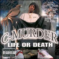 C-Murder - Life or Death lyrics