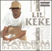 Lil' Keke - Platinum in da Ghetto lyrics