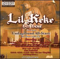 Lil' Keke - Undaground All Stars: The Texas Line Up lyrics