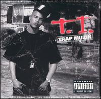 T.I. - Trap Muzik lyrics