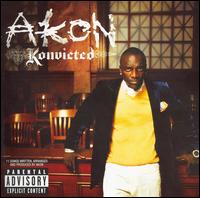 Akon - Konvicted lyrics