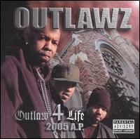 Outlawz - Outlaw 4 Life: 2005 A.P. lyrics