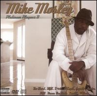 Mike Mosley - Platinum Plaques, Vol. 2 lyrics