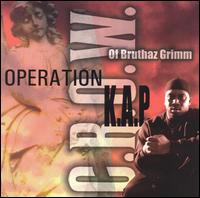 C.R.O.W. - Operation K.A.P. lyrics