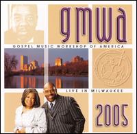 GMWA - GMWA 2005: Live in Milwaukee lyrics