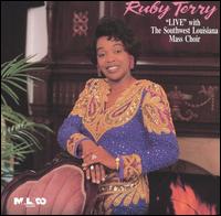 Ruby Terry - Live with the Southwest Louisiana Mass Choir lyrics