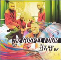 The Gospel 4 - The Only Way Left Is Up lyrics