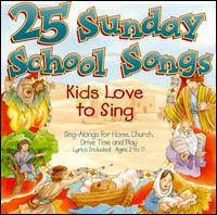 All Star Children's Chorus - 25 Sunday School Songs Kids Love to Sing lyrics