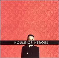House of Heroes - What You Want Is Now lyrics
