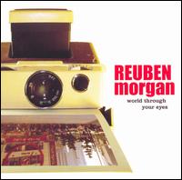 Reuben Morgan - World Through Your Eyes lyrics