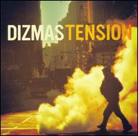 Dizmas - Tension lyrics