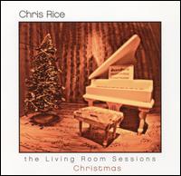 Chris Rice - The Living Room Sessions: Christmas lyrics