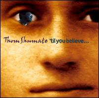 Thom Shumate - Do You Believe lyrics