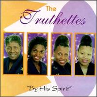 Truthettes - By His Spirit lyrics