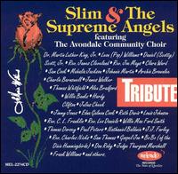 Slim & the Supreme Angels - Tribute lyrics