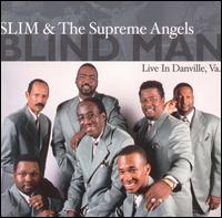 Slim & the Supreme Angels - Blind Man lyrics