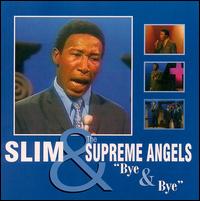 Slim & the Supreme Angels - By and By lyrics