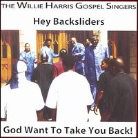 Willie Harris - Hey Backsliders lyrics
