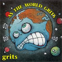 Grits - As the World Grits lyrics
