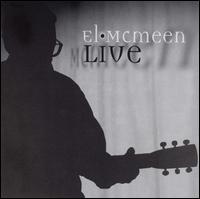El McMeen - Live lyrics