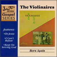 The Violinaires - Born Again lyrics