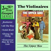 The Violinaires - The Upper Way lyrics