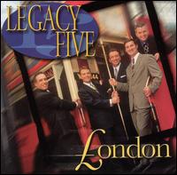 Legacy Five - London [Bonus DVD] lyrics