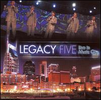 Legacy Five - Live in Music City lyrics