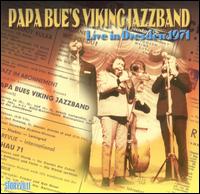 Papa Bue's Viking Jazzband - 1971: Live in Dresden lyrics