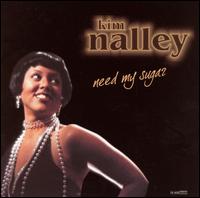 Kim Nalley - Need My Sugar lyrics