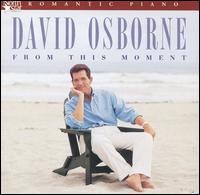 David Osborne - From This Moment lyrics