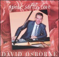 David Osborne - Speak Softly Love lyrics