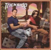 Trickside - Trickside lyrics