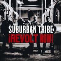Suburban Tribe - Revolt Now! lyrics
