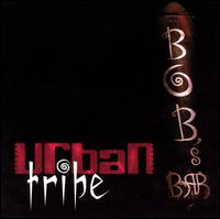 Urban Tribe - Bob's Bar lyrics
