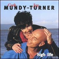 Mundy-Turner - High Life lyrics