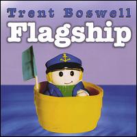 Trent Boswell - Flagship lyrics