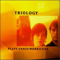 Triology - Plays Ennio Morricone lyrics