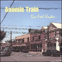 Anomie Train - Six Feet Under lyrics