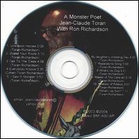 Jean-Claude Toran - A Monster Poet Jean-Claude Toran With Ron Richardson lyrics