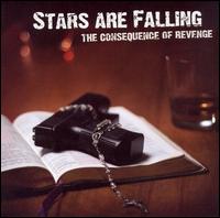 Stars Are Falling - The Consequence of Revenge lyrics