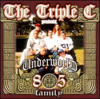 Triple C - Triple C Presents Underworld 805 Family lyrics