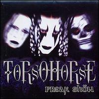 Torsohorse - Freak Show lyrics