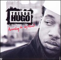 Tresor Hugo - According to My Flow lyrics