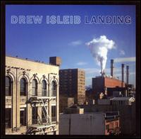 Drew Isleib - Landing lyrics