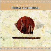 Terra Incognita - Tribal Gathering lyrics
