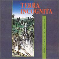 Terra Incognita - No Goal But the Path lyrics