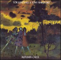 Tor Lundvall - Autumn Calls lyrics