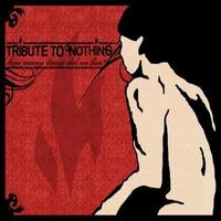 Tribute to Nothing - How Many Times Did We Live? lyrics