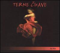 Terne Chave - Kaj Dzas lyrics
